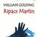 William Golding - Ripacs Martin