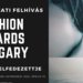 Fashion Awards Divatgála pályázat 2022