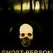 Ghost Person
