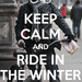 keep-calm-and-ride-in-the-winter-38