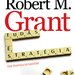 Robert M. Grant - Tudás és stratégia