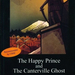 the happy prince and the canterville ghost