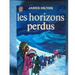 Hilton-James-Les-Horizons-Perdus-Livre-833015042 ML