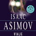 VIAJE ALUCINANTE (Isaac Asimov)