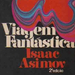 1309587133 209034068 1-Isaac-Asimov-Viagem-Fantastica-2ed-0