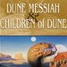 Dune Messiah &amp; Children of Dune