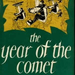 year of the comet b3